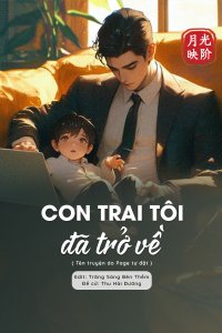 Con Trai Tôi Đã Trở Về