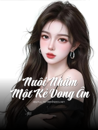Nuôi Nhầm Một Kẻ Vong Ân