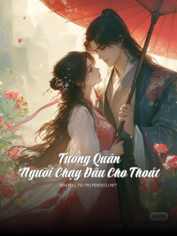 Tướng Quân, Người Chạy Đâu Cho Thoát