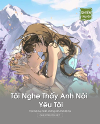 Tôi Nghe Thấy Anh Nói Yêu Tôi