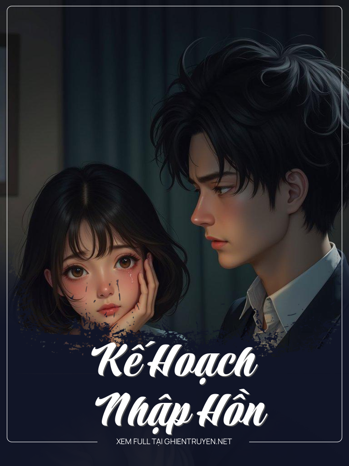 Kế Hoạch Nhập Hồn