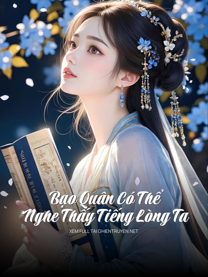 Bạo Quân Có Thể Nghe Thấy Tiếng Lòng Ta