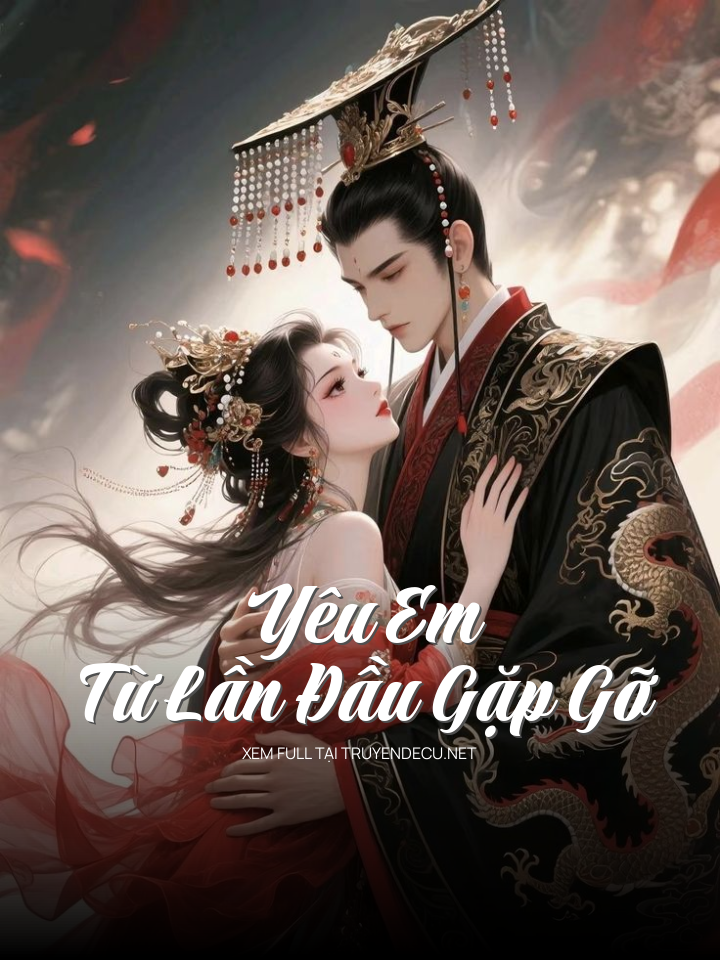 Yêu Em Từ Lần Đầu Gặp Gỡ