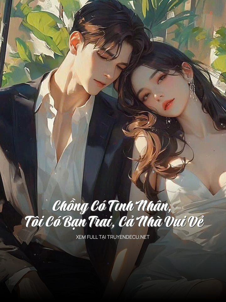 Chồng Có Tình Nhân, Tôi Có Bạn Trai, Cả Nhà Vui Vẻ