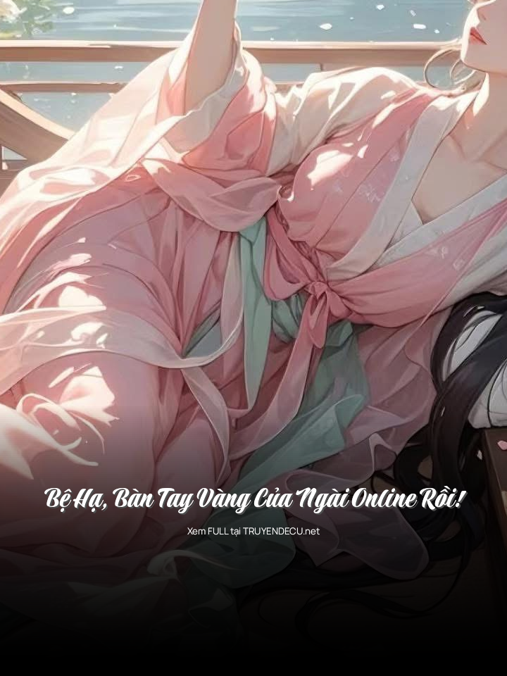 Bệ Hạ, Bàn Tay Vàng Của Ngài Online Rồi!