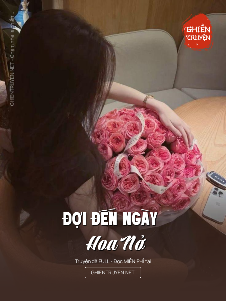Đợi Đến Ngày Hoa Nở