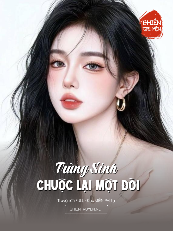 Trùng Sinh Chuộc Lại Một Đời