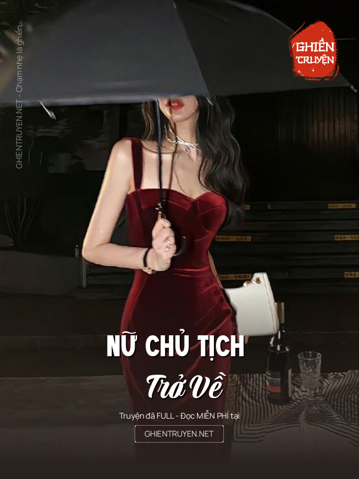 Nữ Chủ Tịch Trở Về