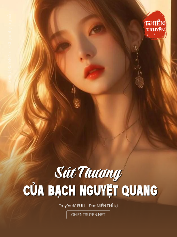 Sát Thương Của Bạch Nguyệt Quang