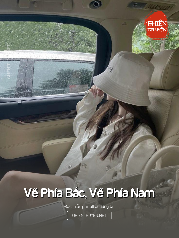 Về Phía Bắc, Về Phía Nam