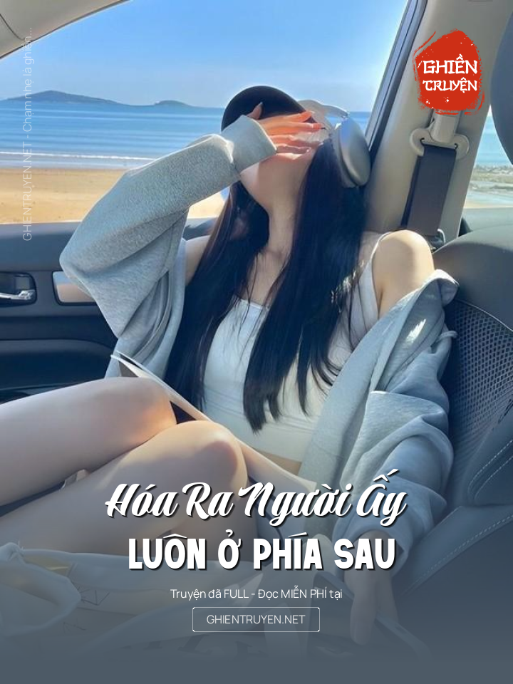 Hóa Ra Người Ấy Luôn Ở Phía Sau