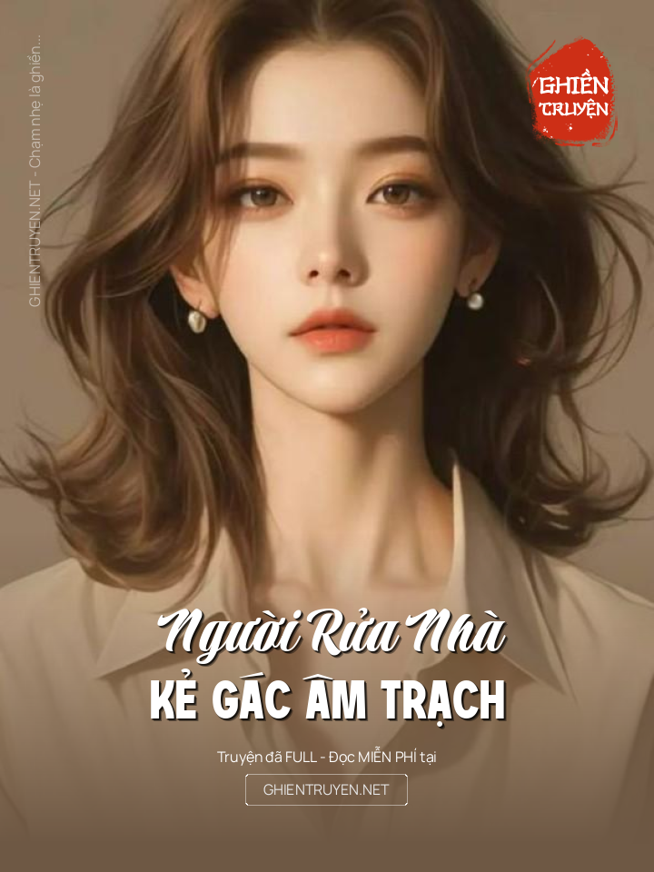 Người Rửa Nhà, Kẻ Gác Âm Trạch