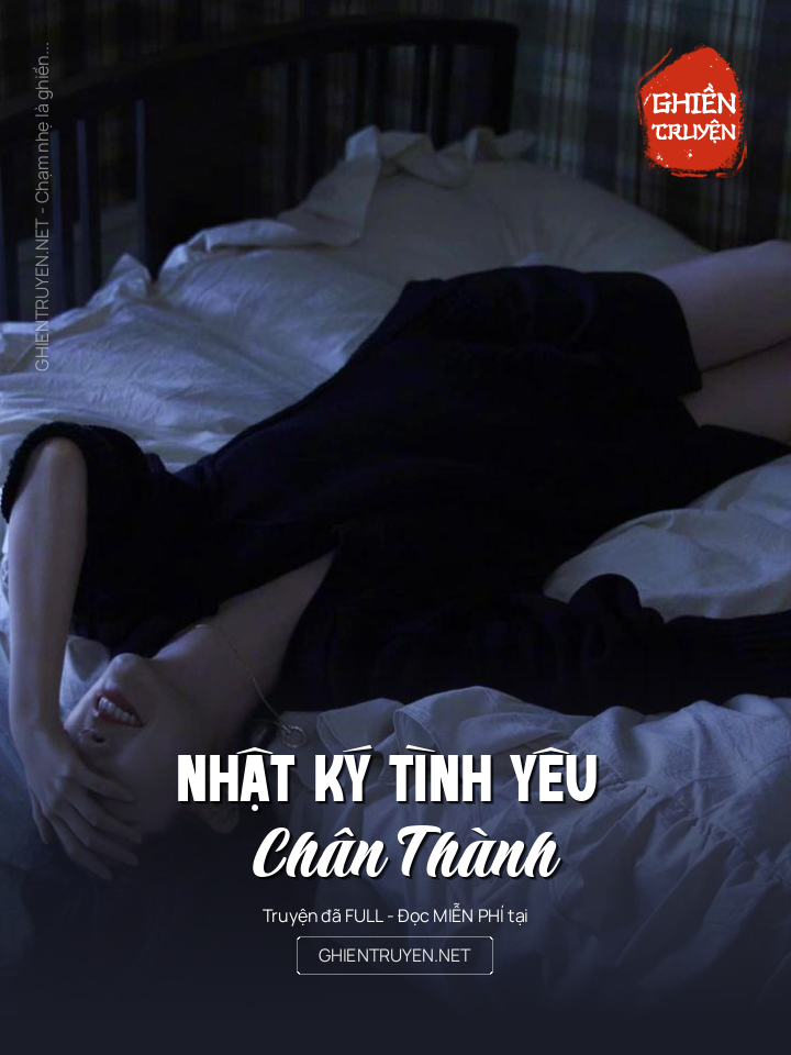 Nhật Ký Tình Yêu Chân Thành