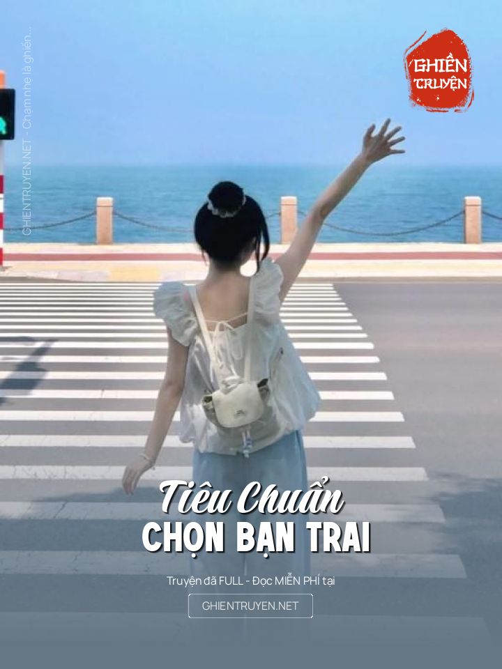Tiêu Chuẩn Chọn Bạn Trai