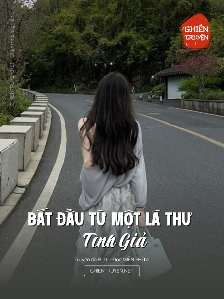 Bắt Đầu Từ Một Lá Thư Tình Giả