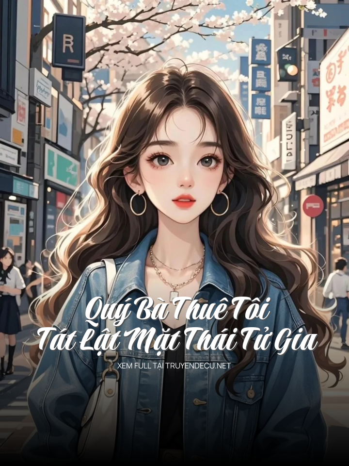 Quý Bà Thuê Tôi Tát Lật Mặt Thái Tử Gia