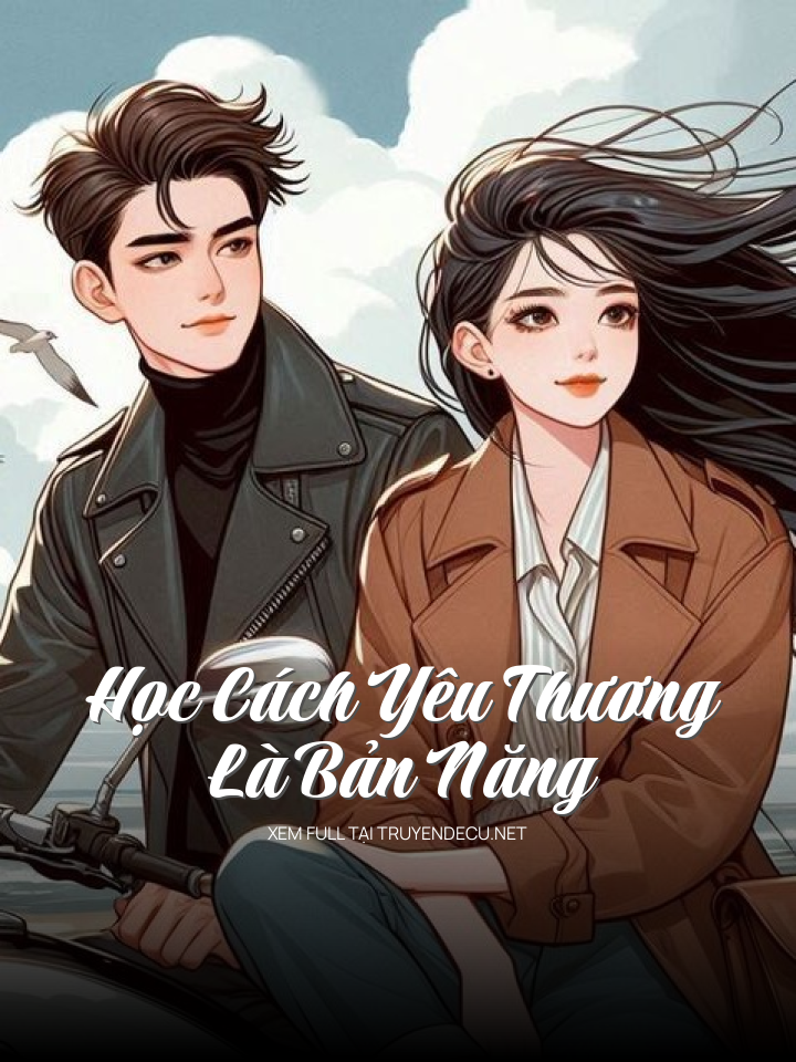 Học Cách Yêu Thương Là Bản Năng