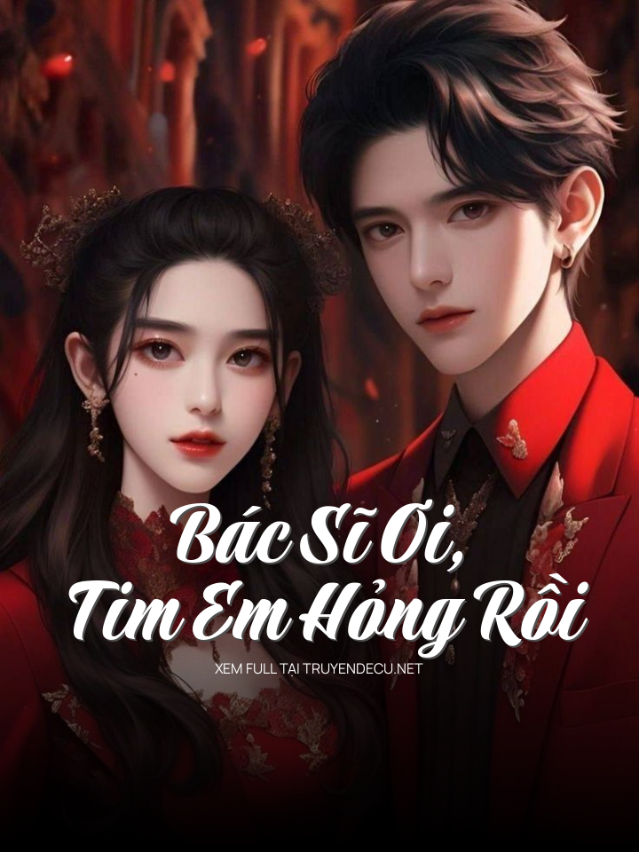 Bác Sĩ Ơi, Tim Em Hỏng Rồi
