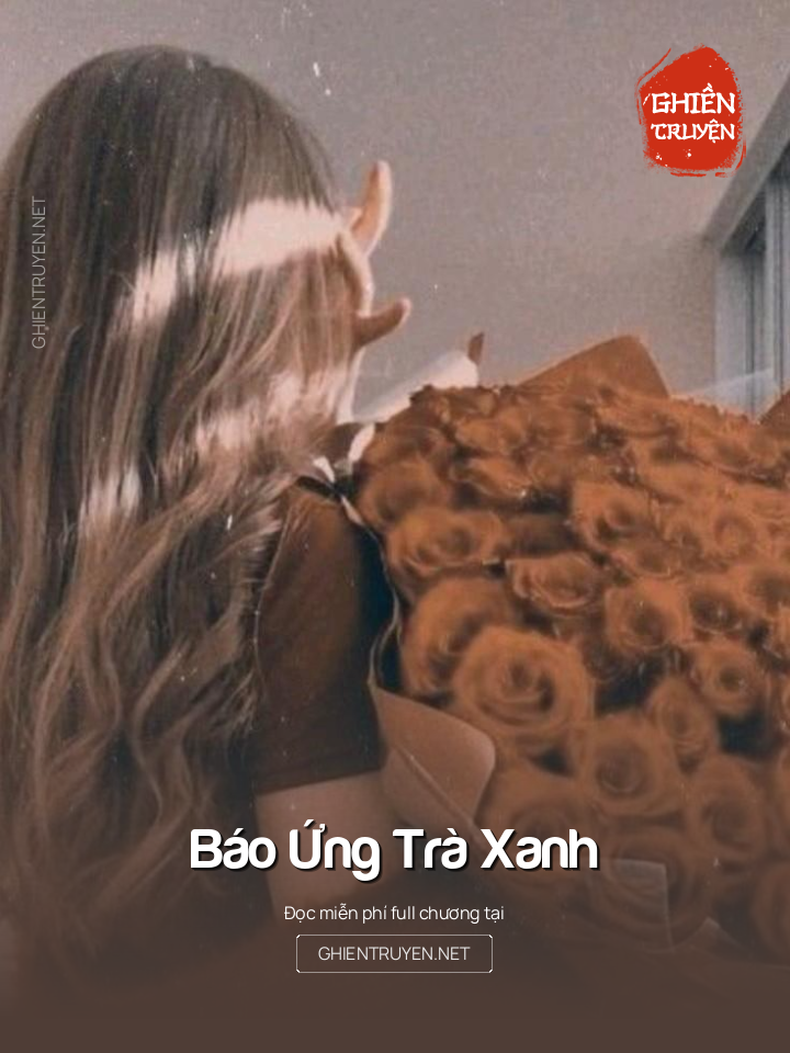 Báo Ứng Trà Xanh