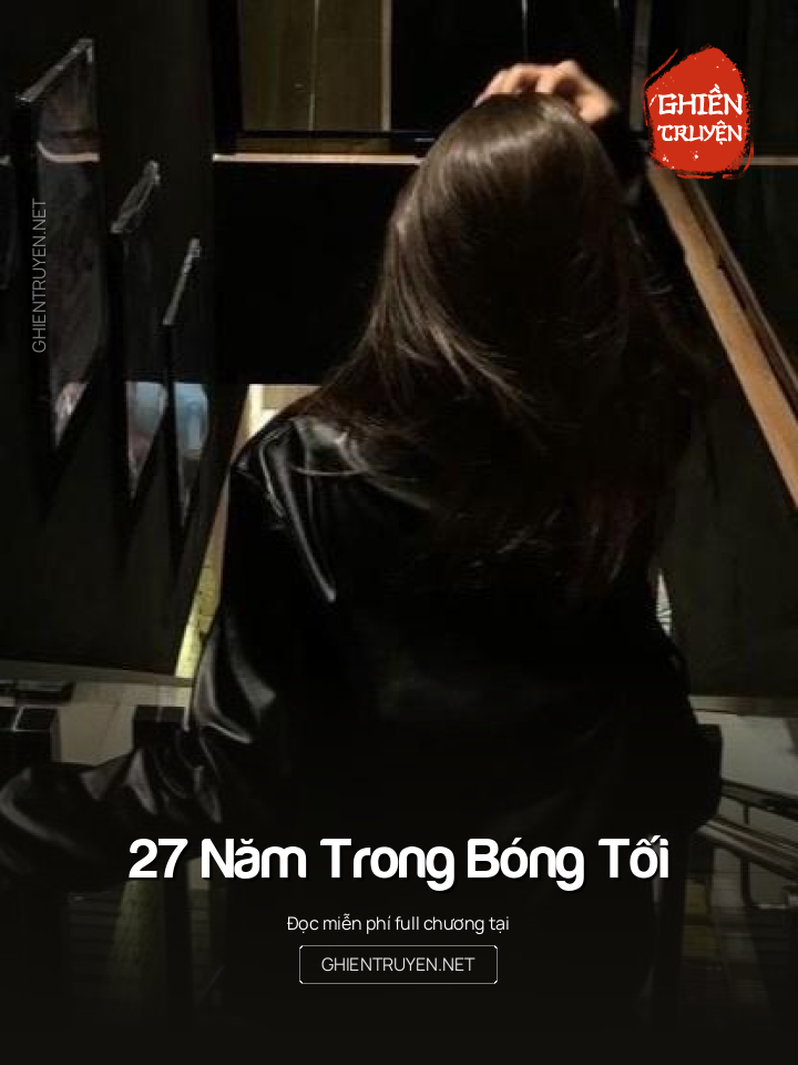 27 Năm Trong Bóng Tối