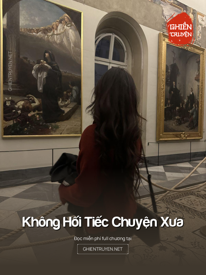 Không Hối Tiếc Chuyện Xưa