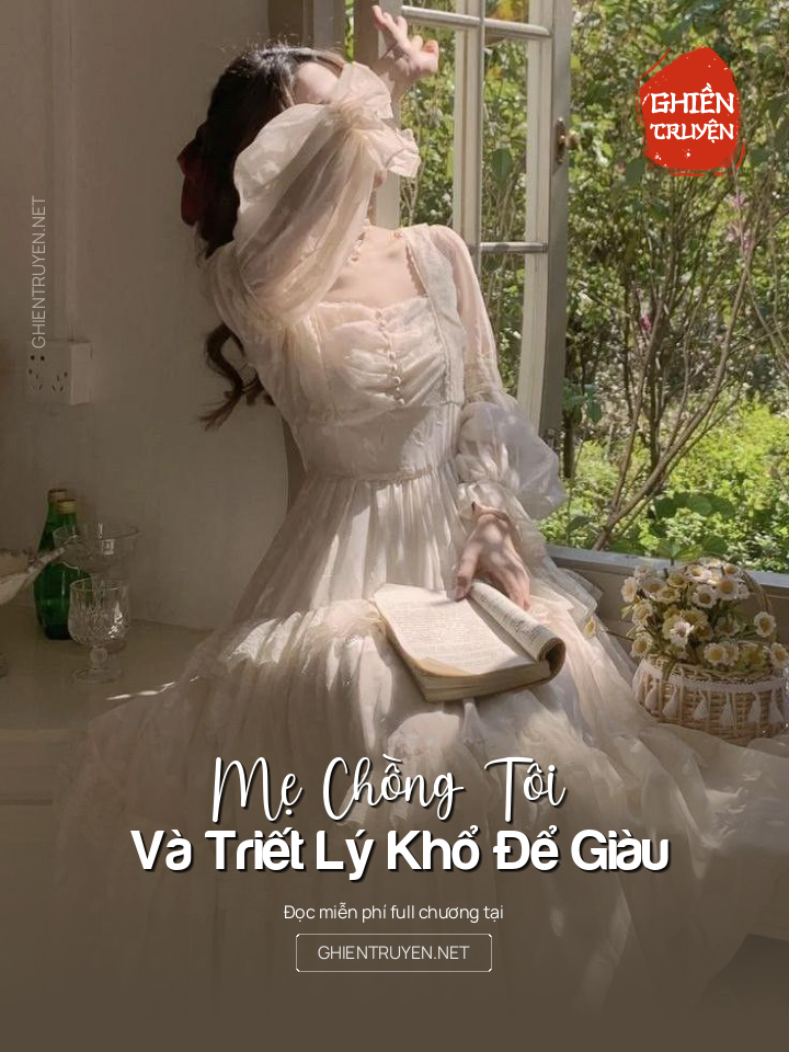 Mẹ Chồng Tôi Và Triết Lý Khổ Để Giàu