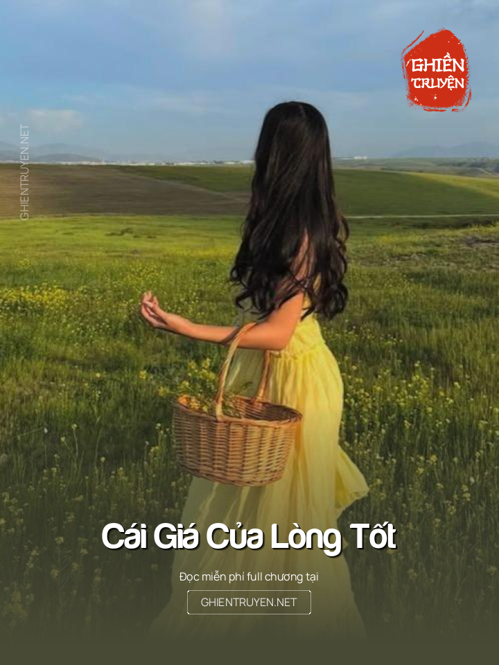 Cái Giá Của Lòng Tốt