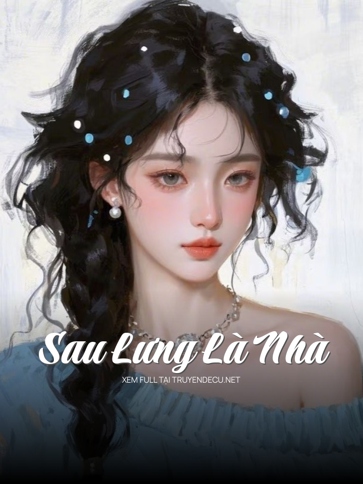 Sau Lưng Là Nhà