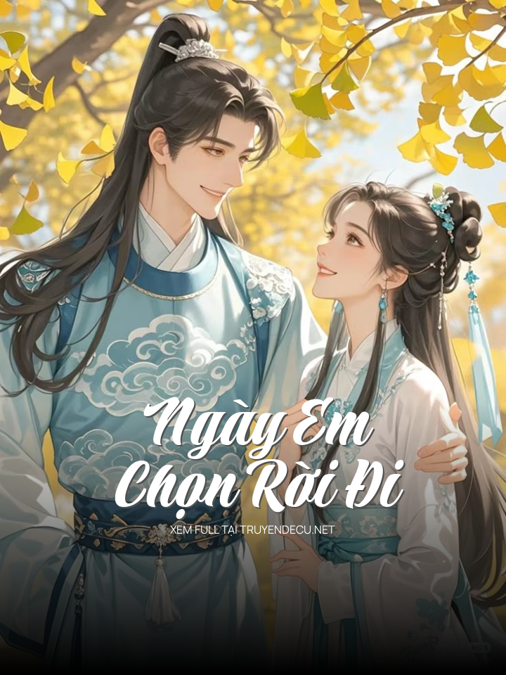 Ngày Em Chọn Rời Đi