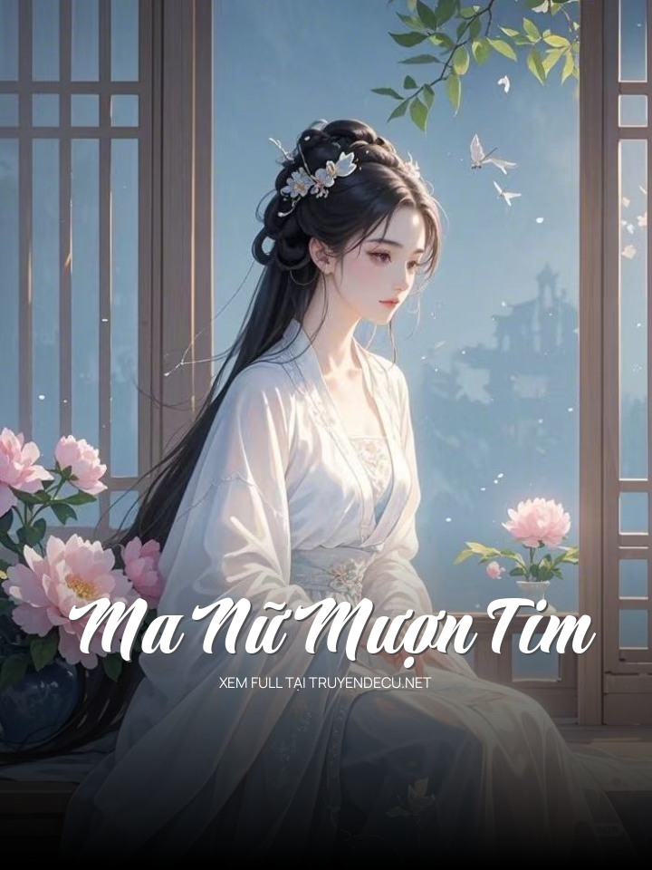 Ma Nữ Mượn Tim