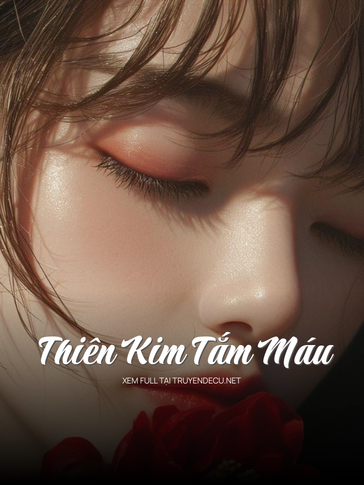 Thiên Kim Tắm Máu