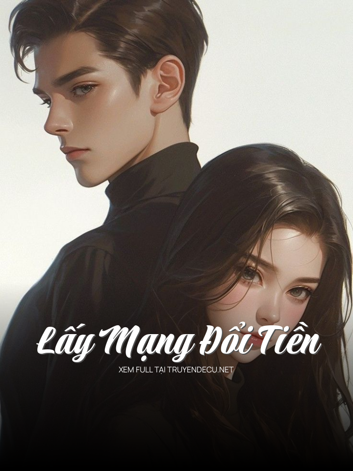 Lấy Mạng Đổi Tiền