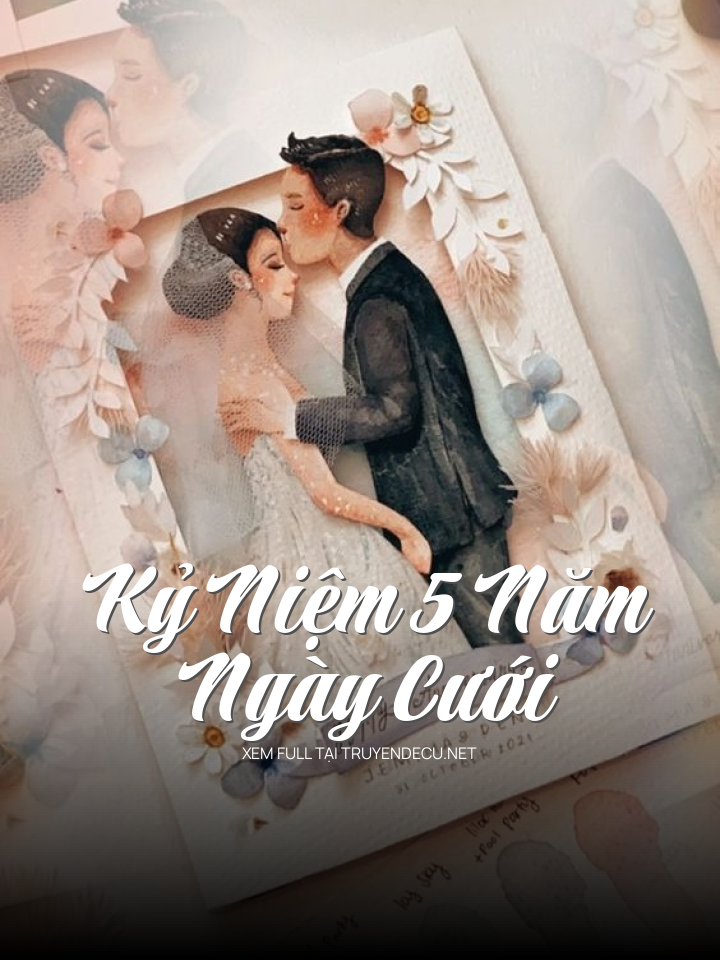 Kỷ Niệm 5 Năm Ngày Cưới