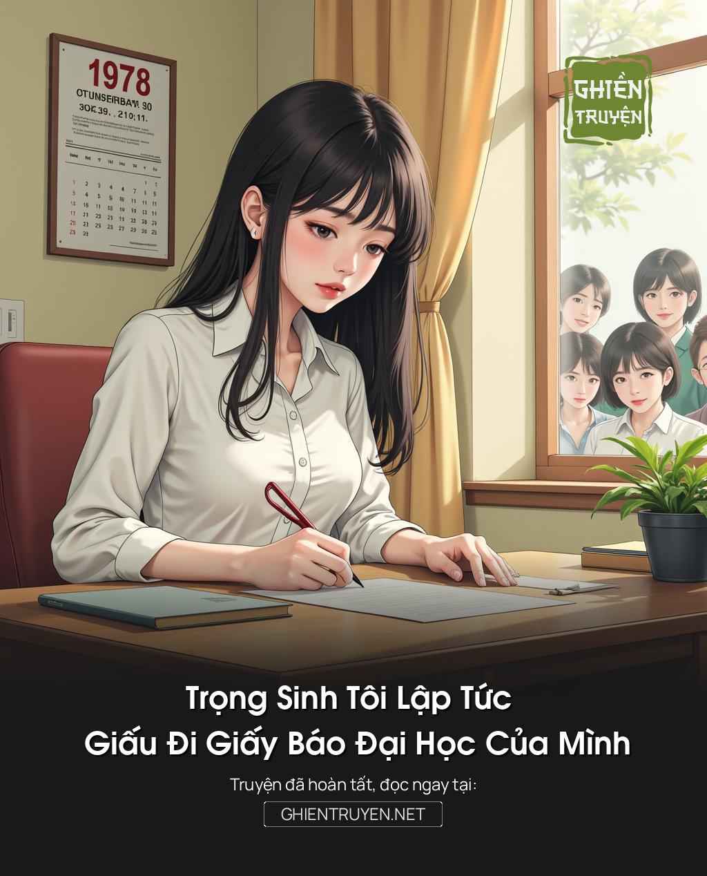 Trọng Sinh Tôi Lập Tức Giấu Đi Giấy Báo Đại Học Của Mình