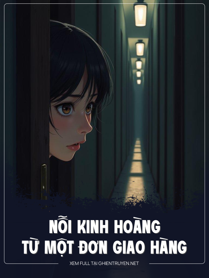 Nỗi Kinh Hoàng Từ Một Đơn Giao Hàng