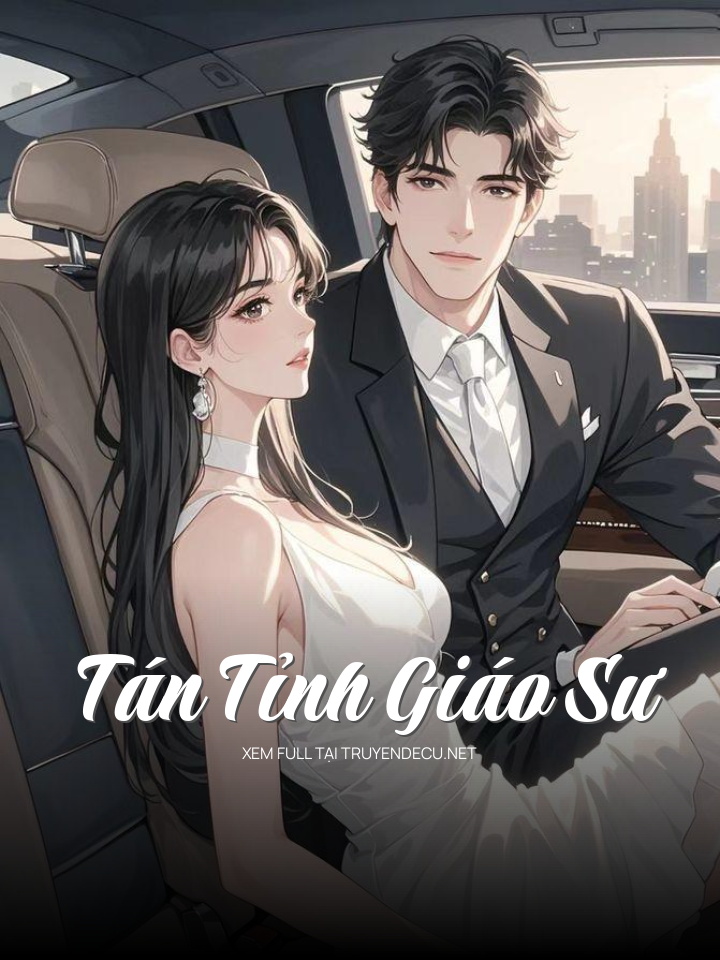 Tán Tỉnh Giáo Sư