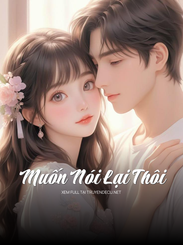 Muốn Nói Lại Thôi
