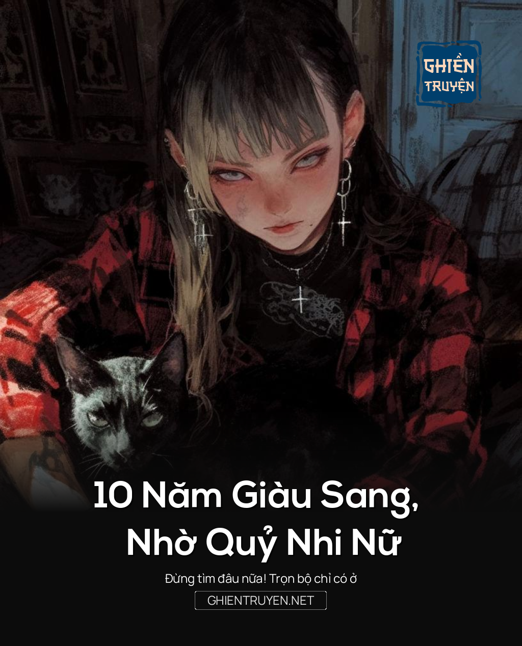 10 Năm Giàu Sang, Nhờ Quỷ Nhi Nữ