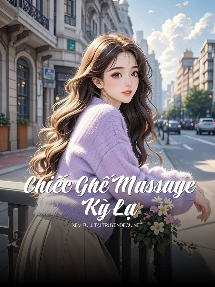 Chiếc Ghế Massage Kỳ Lạ