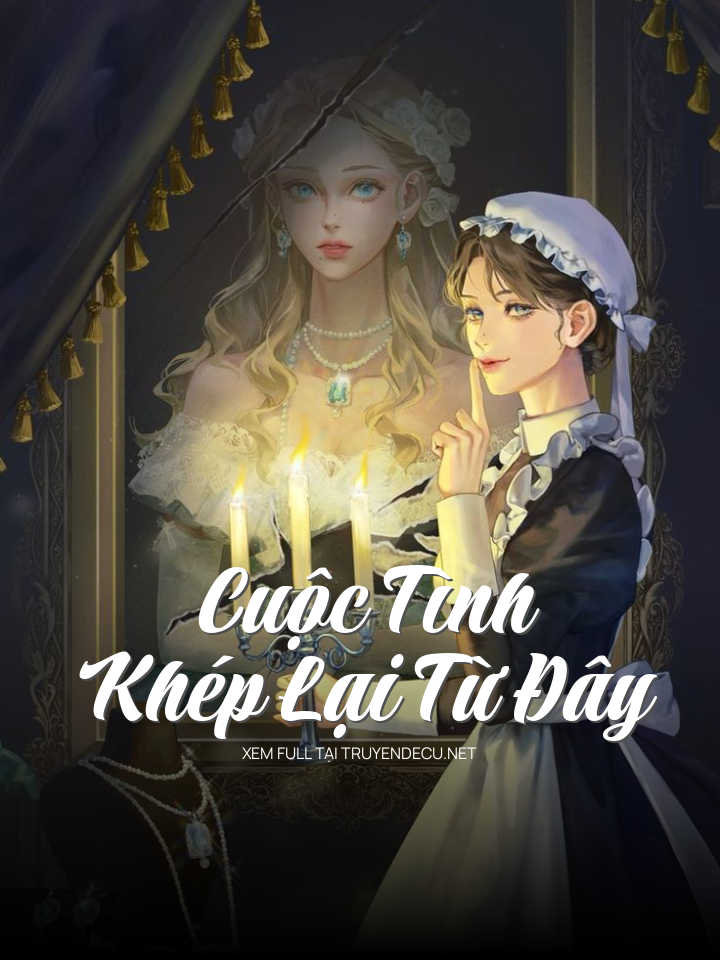 Cuộc Tình Khép Lại Từ Đây