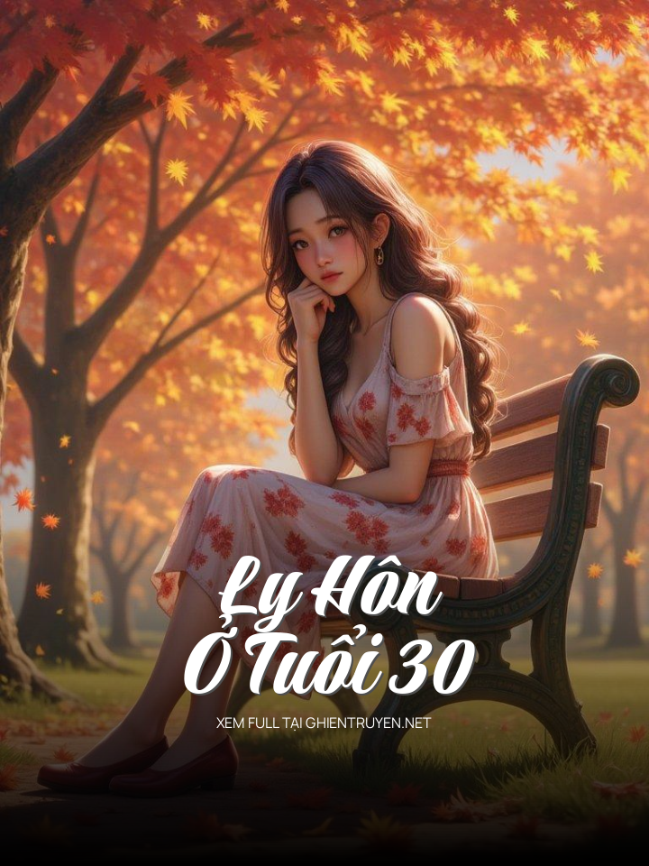 Ly Hôn Ở Tuổi 30