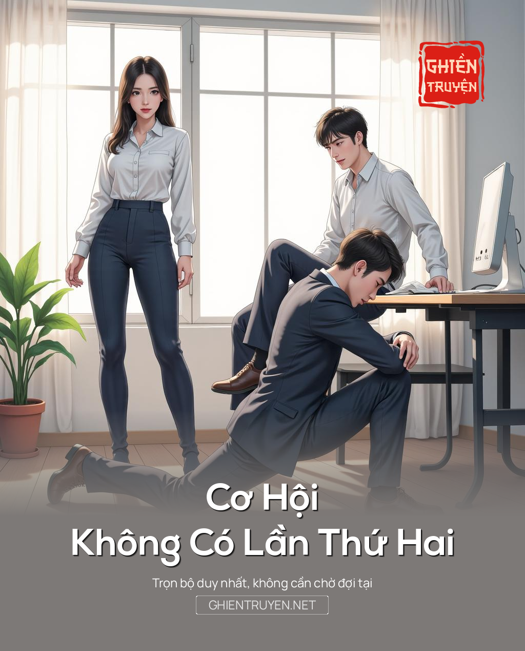 Cơ Hội Không Có Lần Thứ Hai