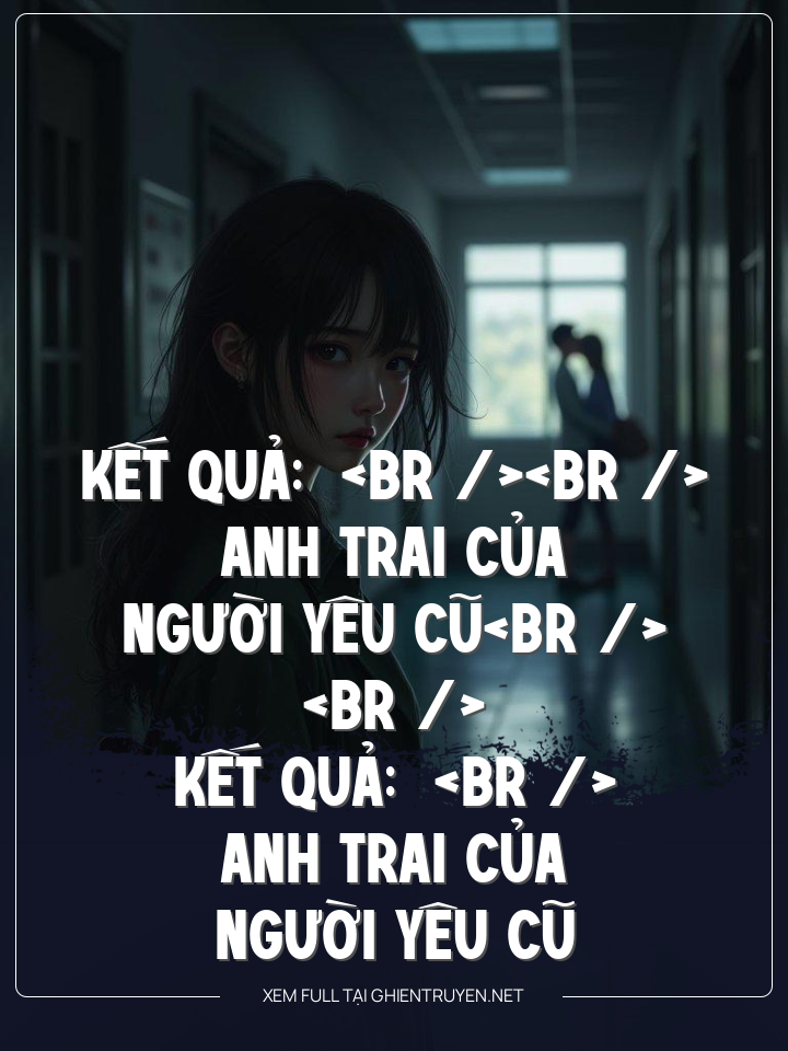 Anh Trai Của Người Yêu Cũ