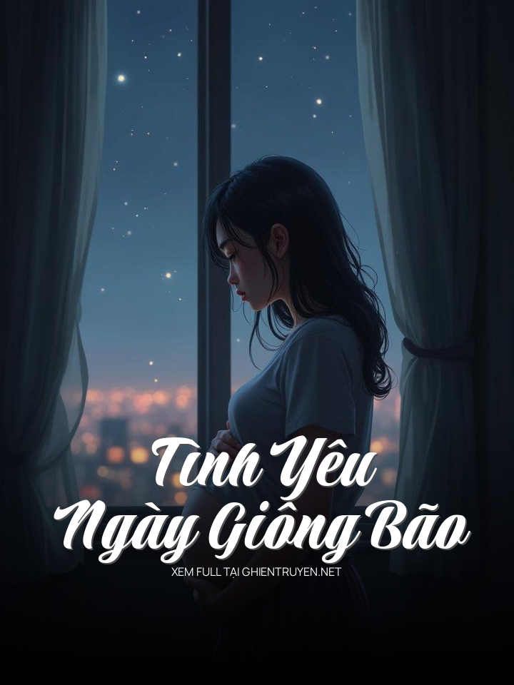 Tình Yêu Ngày Giông Bão