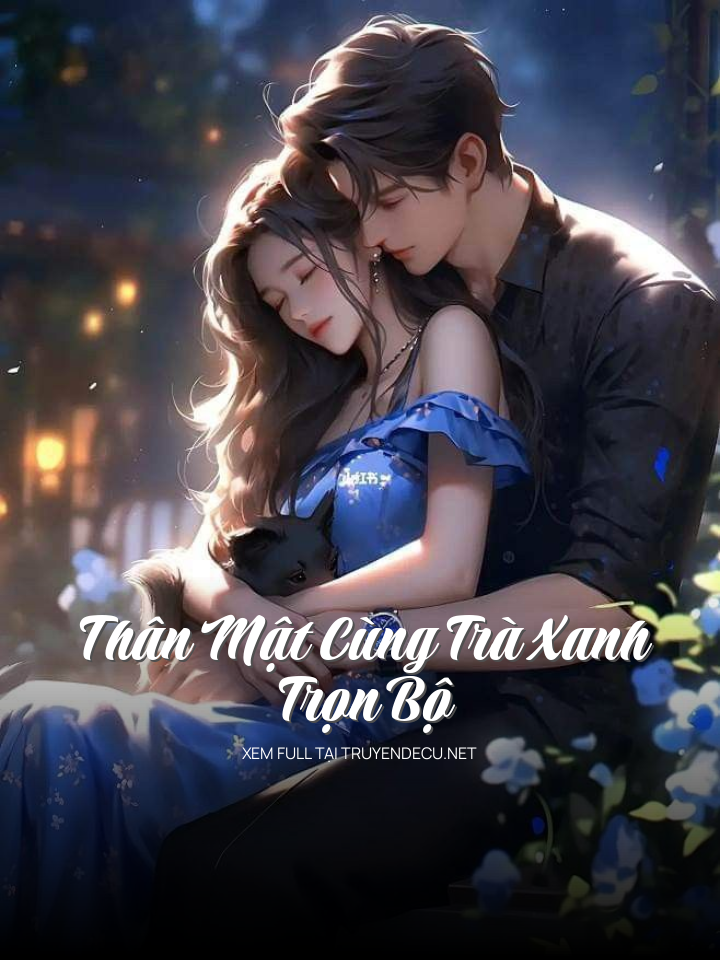 Ba Năm Si Tình Đổi Lấy Một Đời Vô Ưu