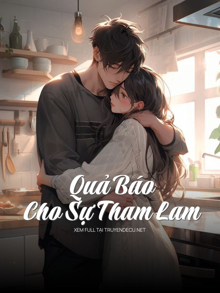 Quả Báo Cho Sự Tham Lam