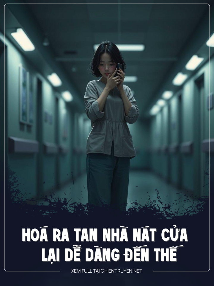 Hoá Ra Tan Nhà Nát Cửa Lại Dễ Dàng Đến Thế