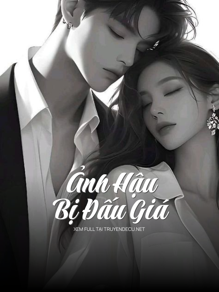 Ảnh Hậu Bị Đấu Giá