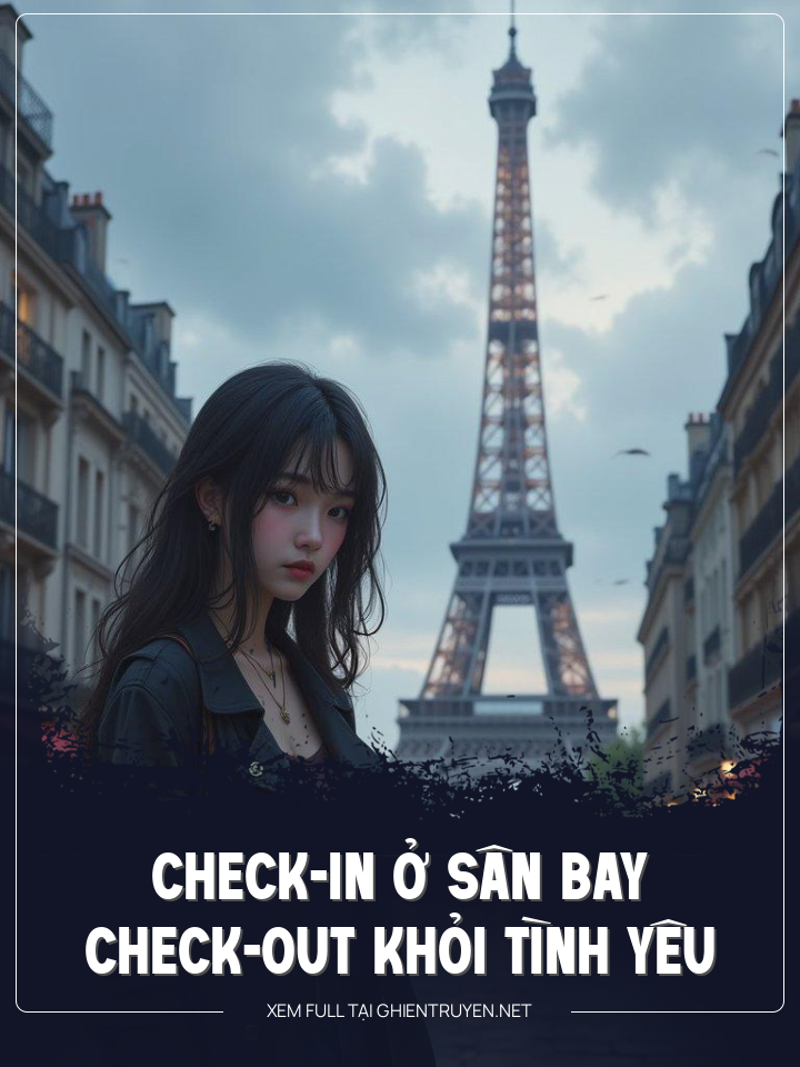 Check-In Ở Sân Bay, Check-Out Khỏi Tình Yêu