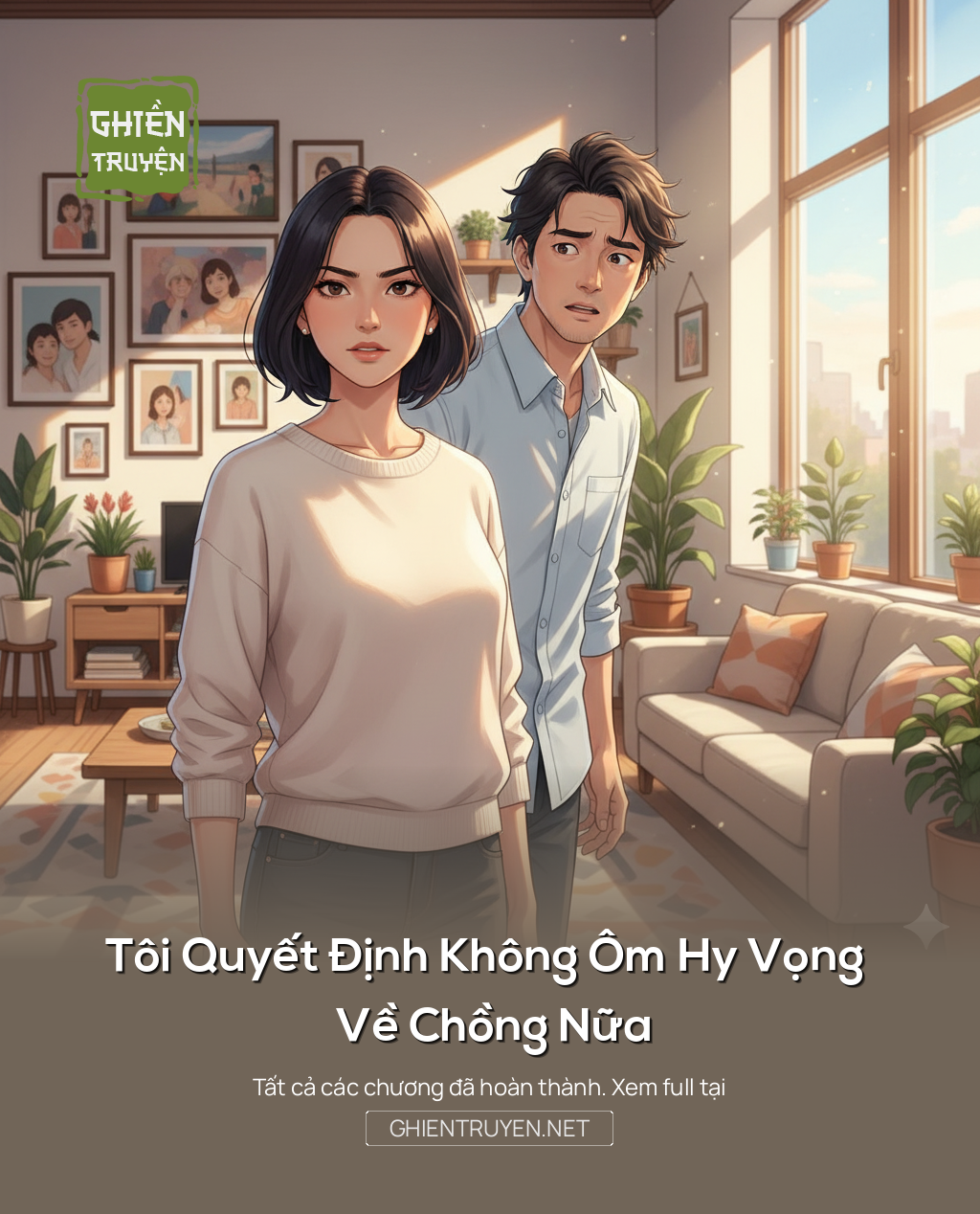 Tôi Quyết Định Không Ôm Hy Vọng Về Chồng Nữa